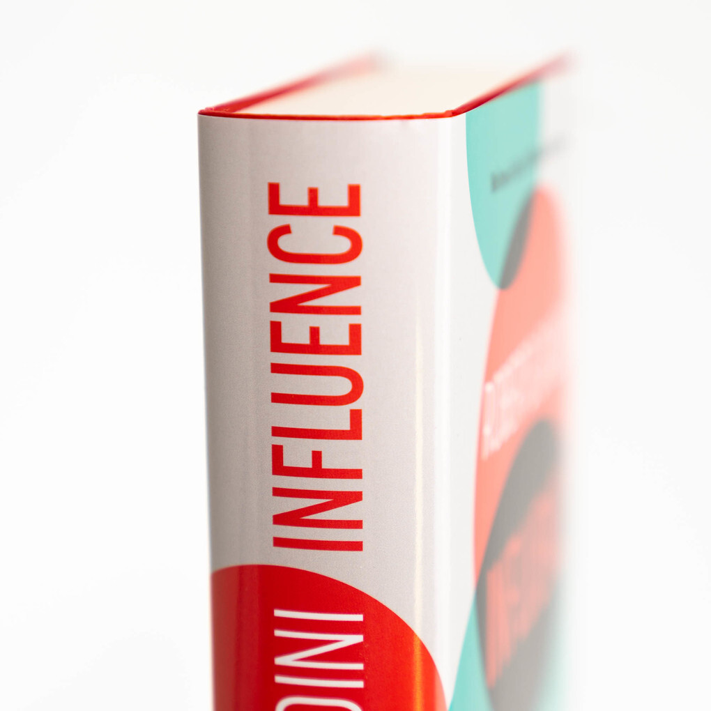 Weitere Ansicht: INFLUENCE - Wie man (andere) überzeugt. Nützliche Erkenntnisse der Psychologie | Robert B. Cialdini