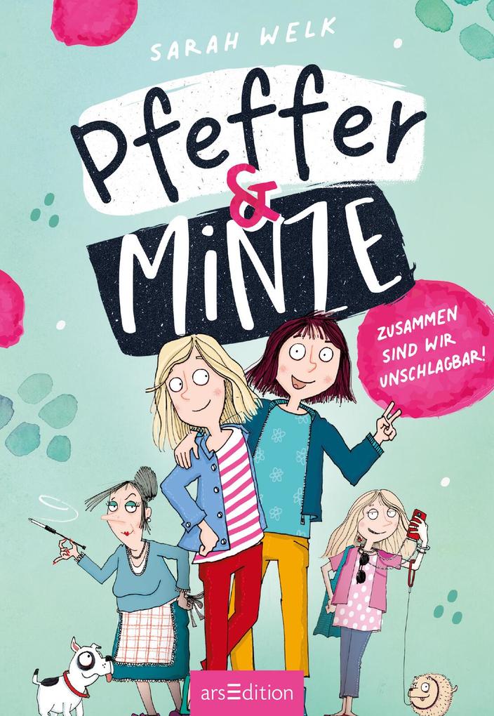 Weitere Ansicht: Pfeffer & Minze - Zusammen sind wir unschlagbar! (Pfeffer & Minze 1) | Sarah Welk