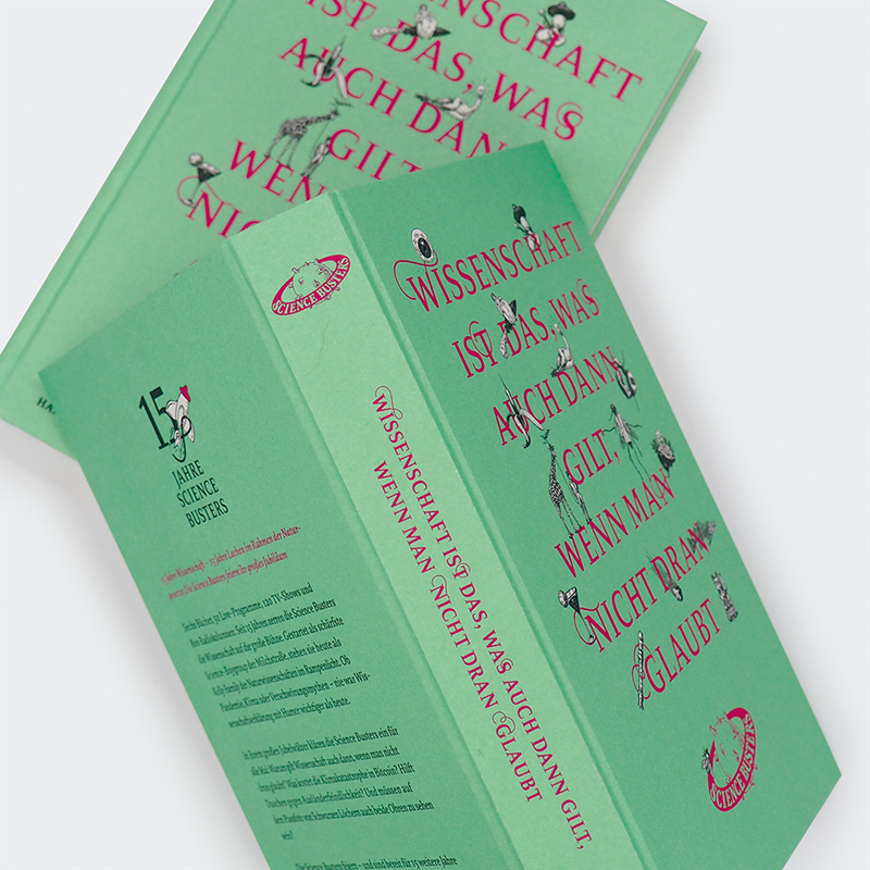 Weitere Ansicht: Wissenschaft ist das, was auch dann gilt, wenn man nicht dran glaubt | Science Busters