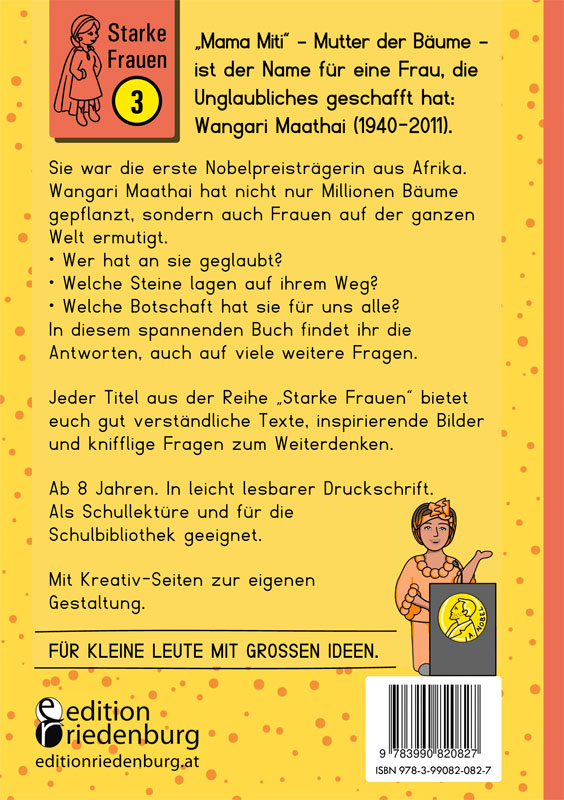 Weitere Ansicht: Wangari Maathai - Die Mutter der Bäume | Heike Wolter, Julia Christof, Bettina Springer-Ferazin
