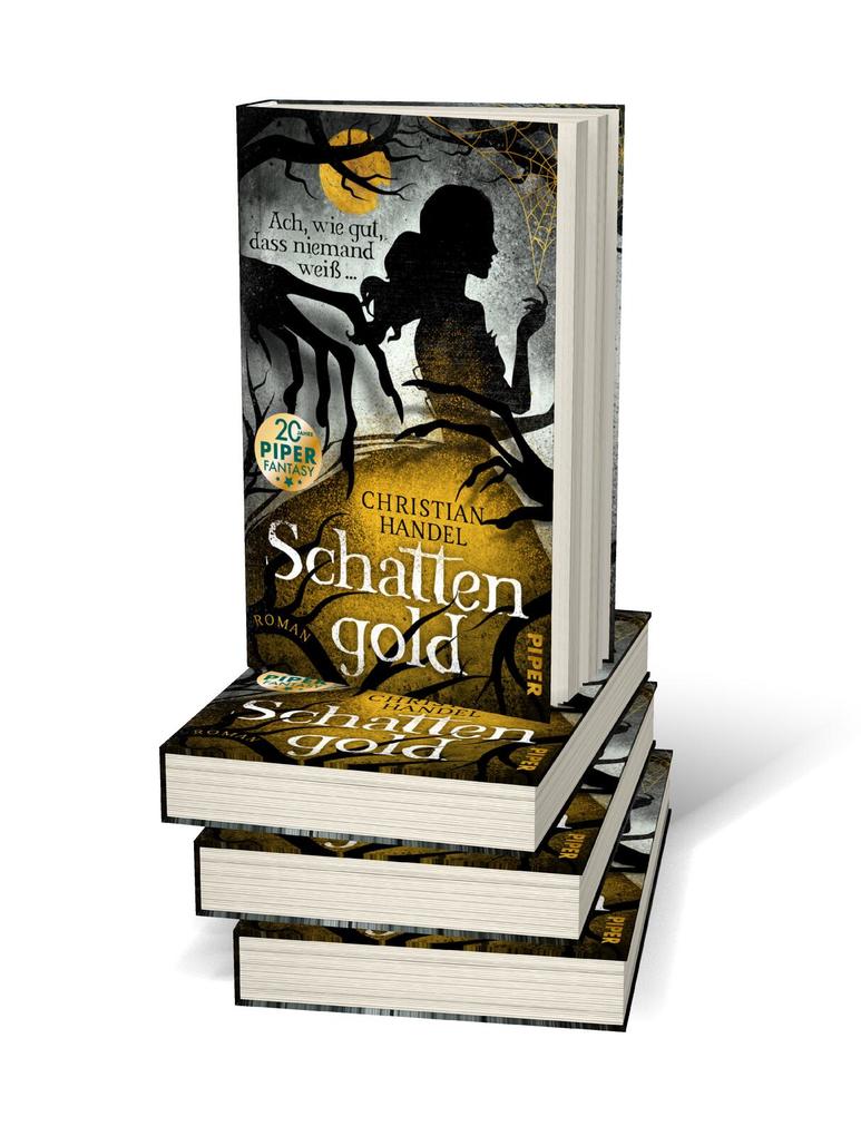 Weitere Ansicht: Schattengold - Ach, wie gut, dass niemand weiß ... | Christian Handel