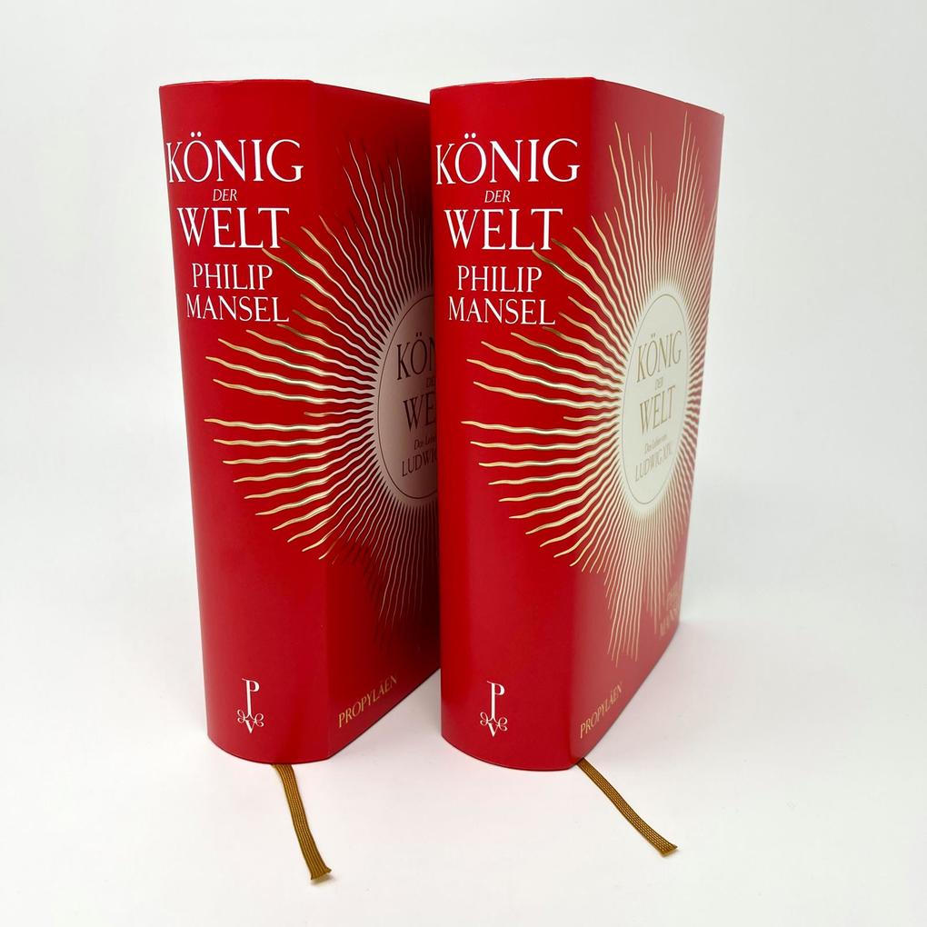 Weitere Ansicht: König der Welt | Philip Mansel