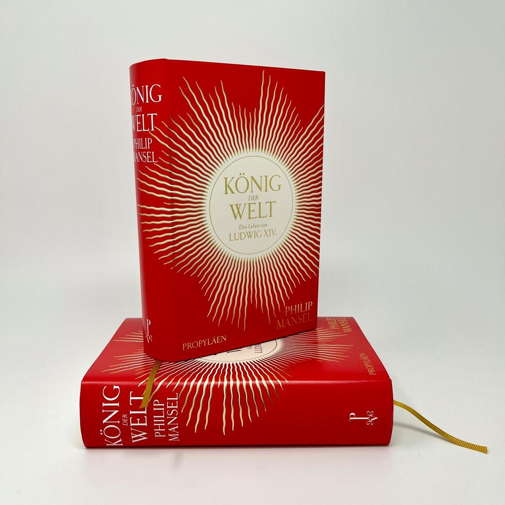 Weitere Ansicht: König der Welt | Philip Mansel