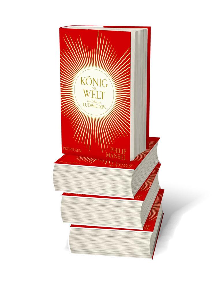 Weitere Ansicht: König der Welt | Philip Mansel