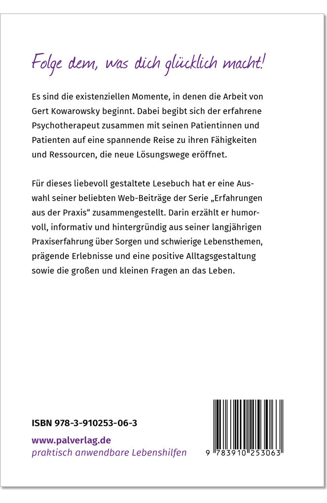 Weitere Ansicht: Was dir guttut, tut dir gut | Gert Kowarowsky