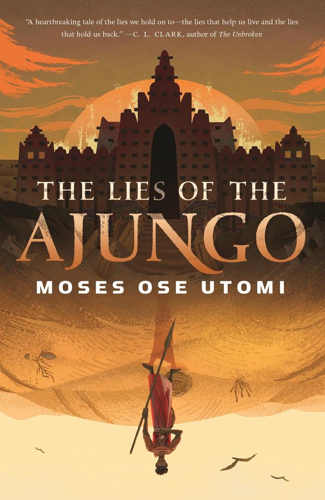 Produktbild: The Lies of the Ajungo | Moses Ose Utomi