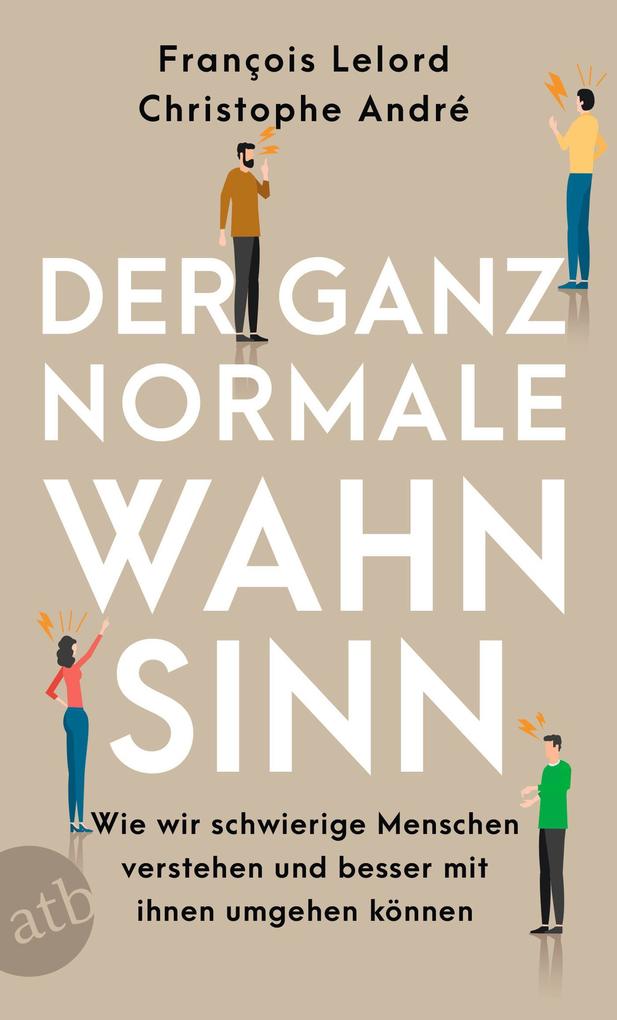 Produktbild: Der ganz normale Wahnsinn | François Lelord, Christophe André