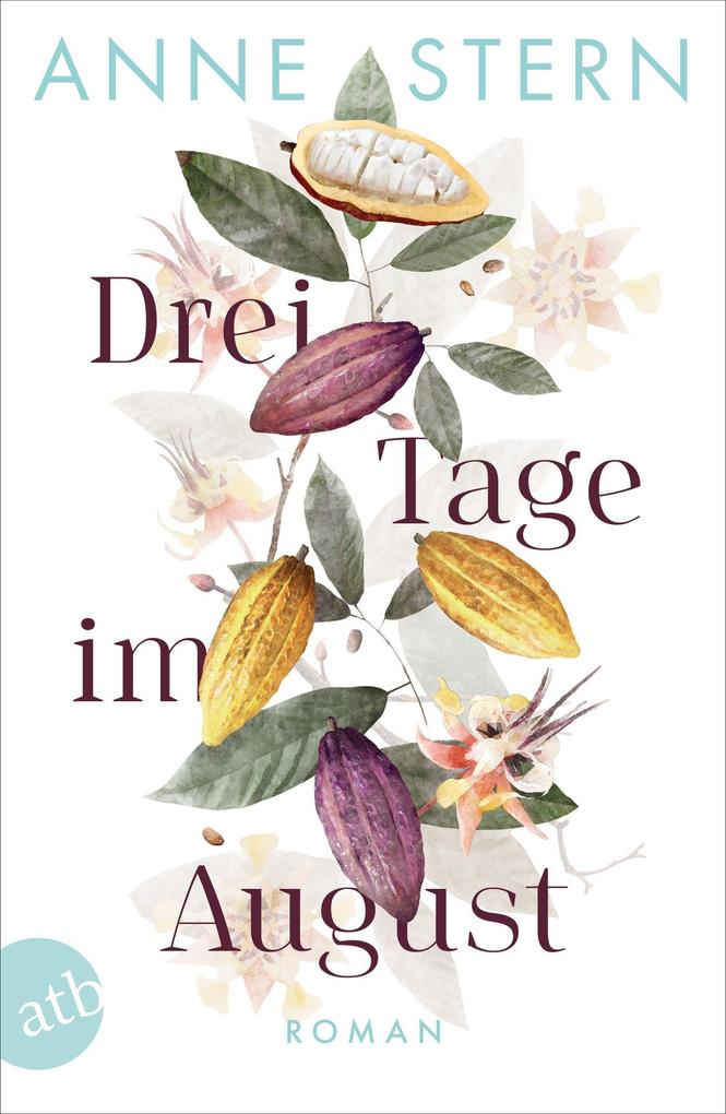 Produktbild: Drei Tage im August | Anne Stern
