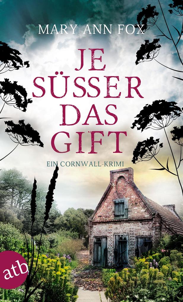Produktbild: Je süßer das Gift | Mary Ann Fox
