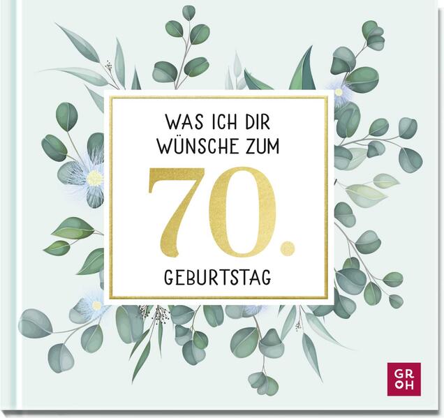 Produktbild: Was ich dir wünsche zum 70. Geburtstag