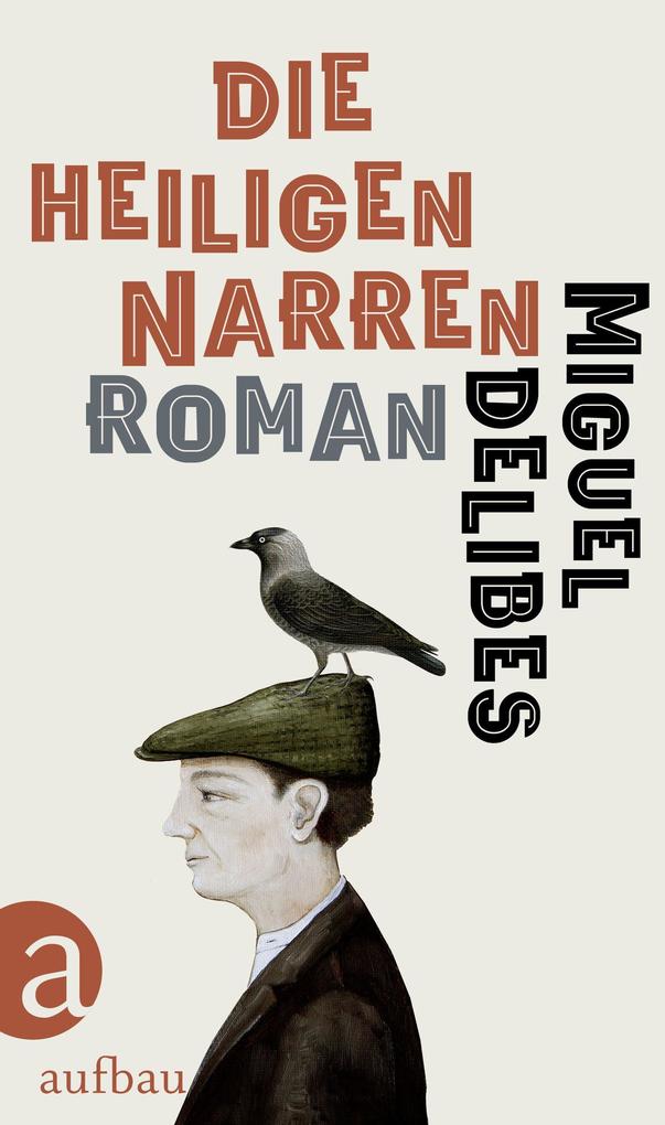 Produktbild: Die heiligen Narren | Miguel Delibes