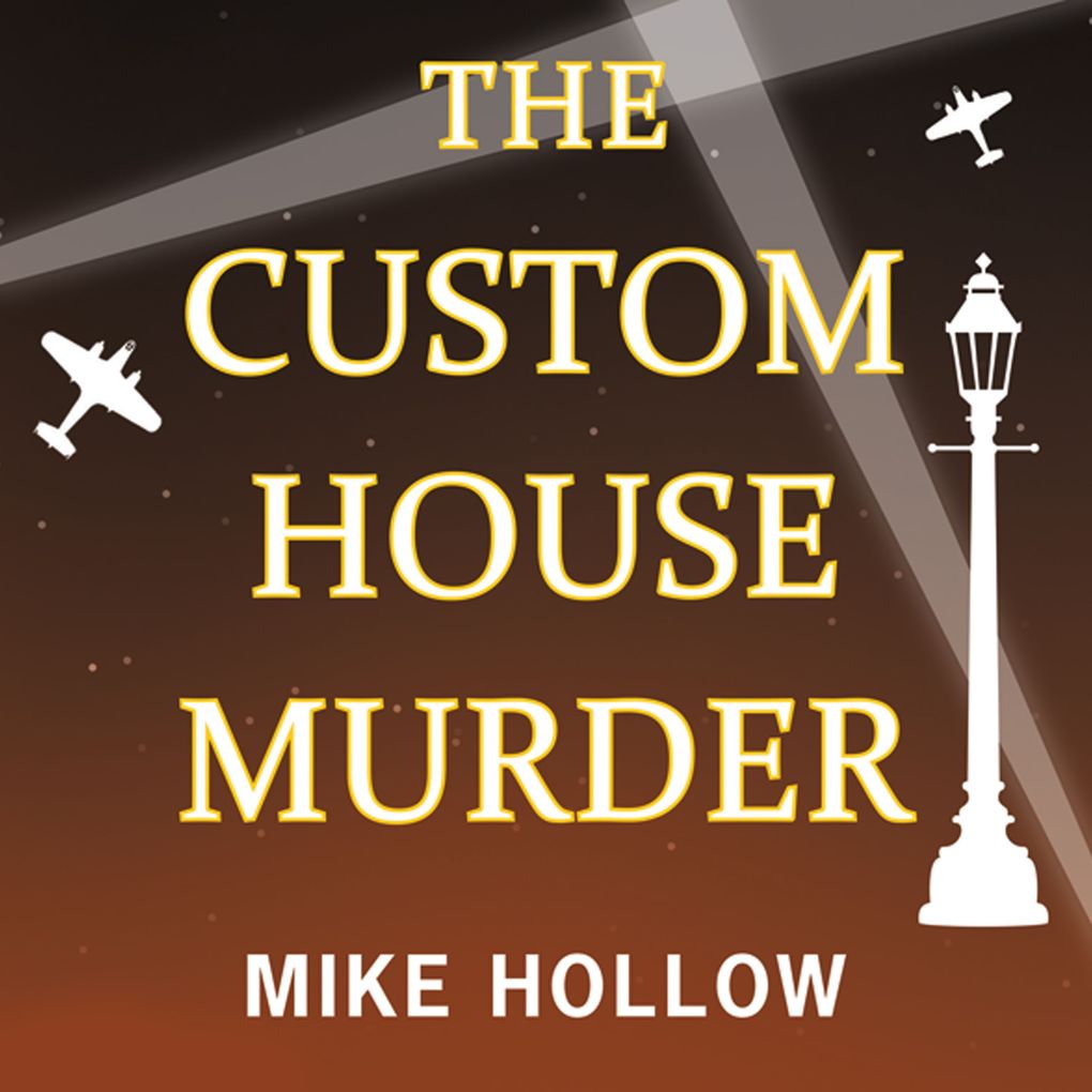 Produktbild: The Custom House Murder | Mike Hollow