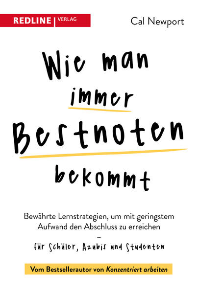 Produktbild: Wie man immer Bestnoten bekommt | Cal Newport