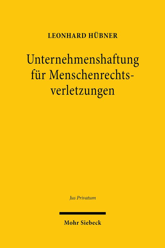 Produktbild: Unternehmenshaftung für Menschenrechtsverletzungen | Leonhard Hübner