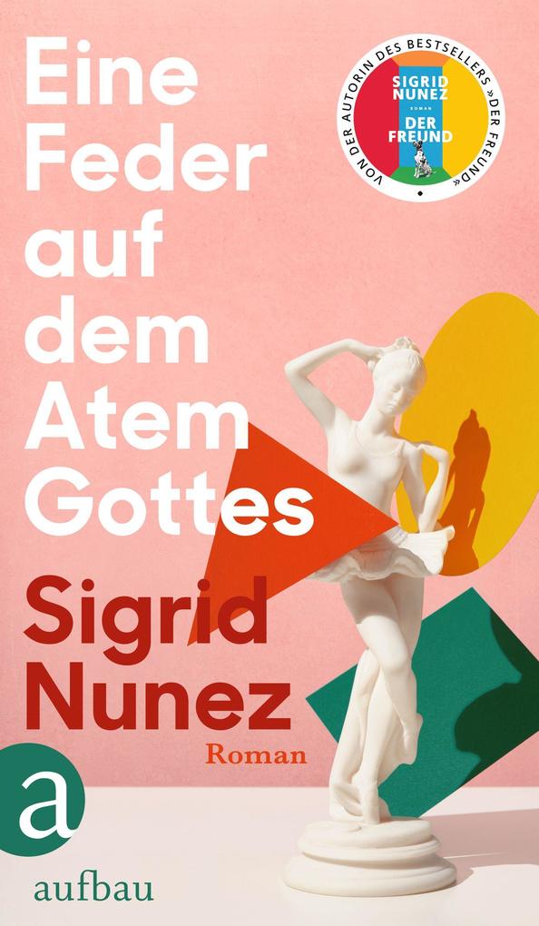 Produktbild: Eine Feder auf dem Atem Gottes | Sigrid Nunez