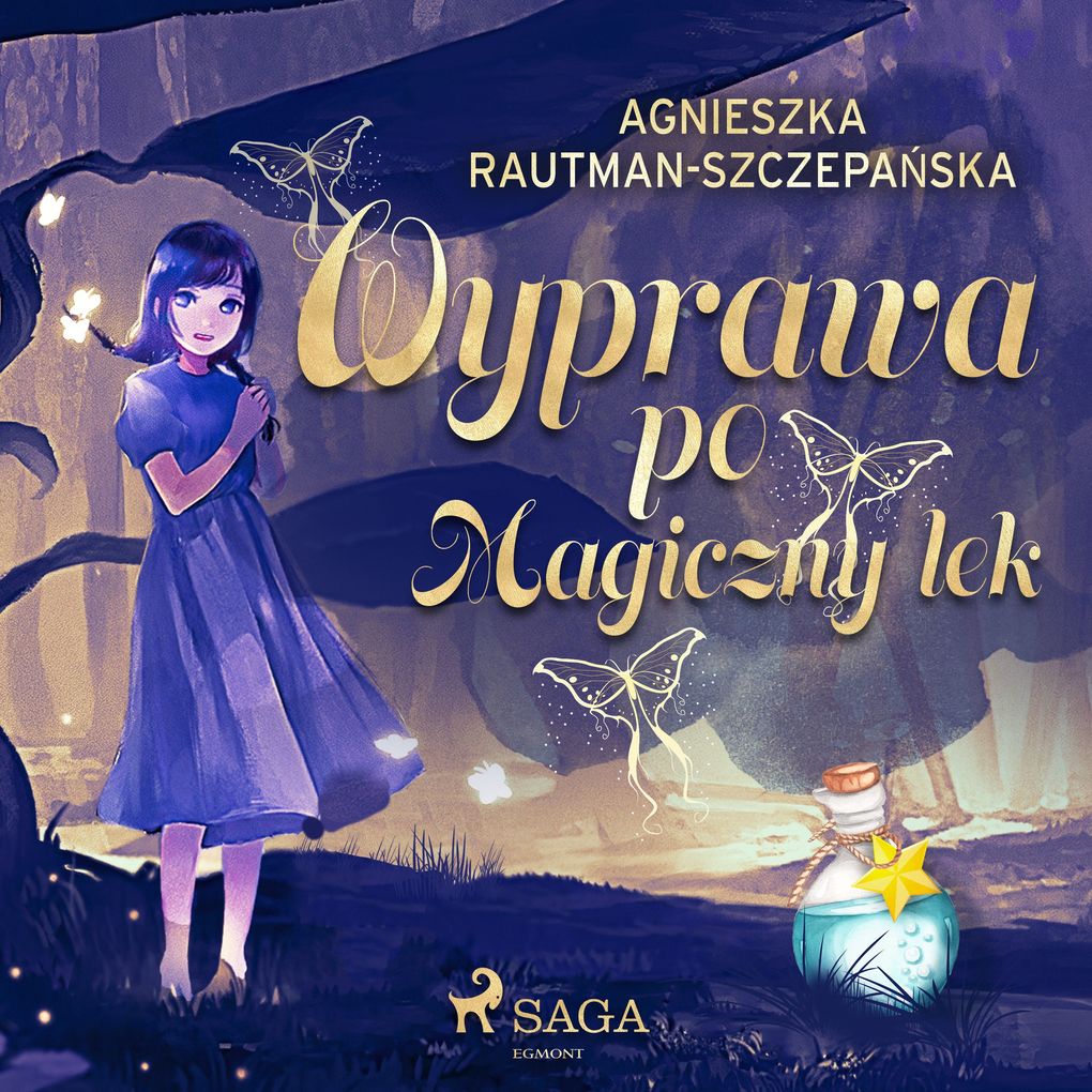 Produktbild: Wyprawa po magiczny lek | Agnieszka Rautman-Szczepaska