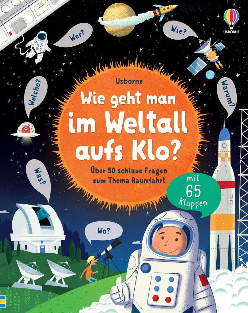 Produktbild: Wie geht man im Weltall aufs Klo? | Katie Daynes