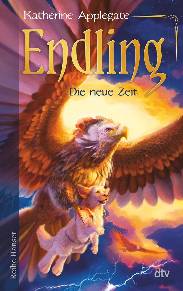 Produktbild: Endling - Die neue Zeit | Katherine Applegate