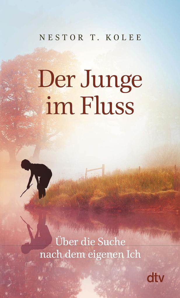 Produktbild: Der Junge im Fluss | Nestor T. Kolee