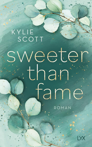 Produktbild: Sweeter than Fame | Kylie Scott