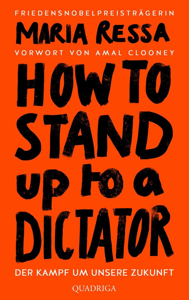 Produktbild: HOW TO STAND UP TO A DICTATOR - Deutsche Ausgabe | Maria Ressa