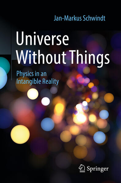 Produktbild: Universe Without Things | Jan-Markus Schwindt
