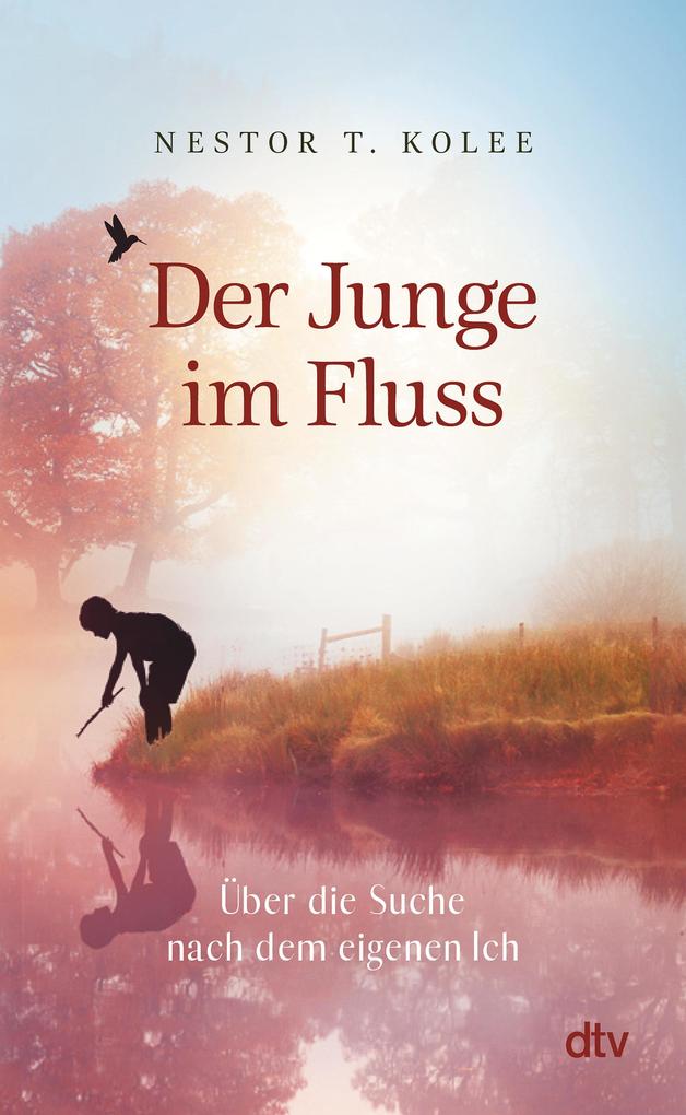 Produktbild: Der Junge im Fluss | Nestor T. Kolee