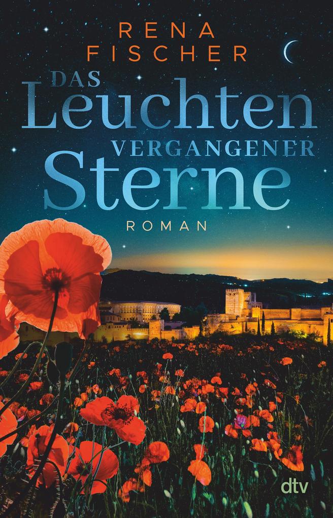 Produktbild: Das Leuchten vergangener Sterne | Rena Fischer
