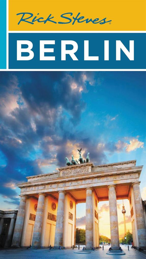 Produktbild: Rick Steves Berlin (Fourth Edition) | Rick Steves, Cameron Hewitt, Gene Openshaw