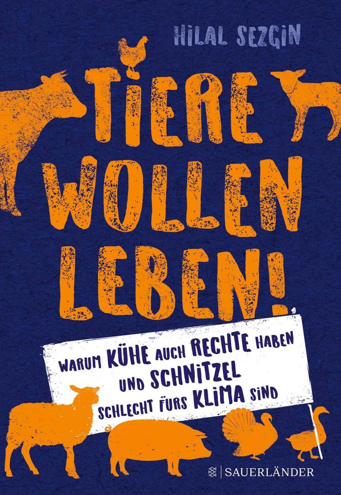 Produktbild: Tiere wollen leben! | Hilal Sezgin