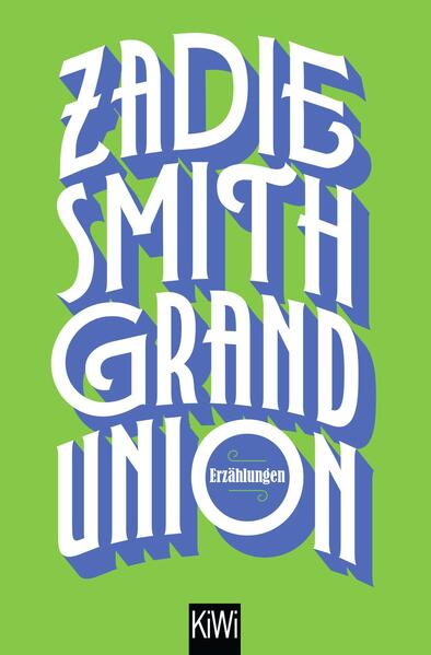 Produktbild: Grand Union | Zadie Smith