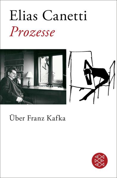 Produktbild: Prozesse. Über Franz Kafka | Elias Canetti