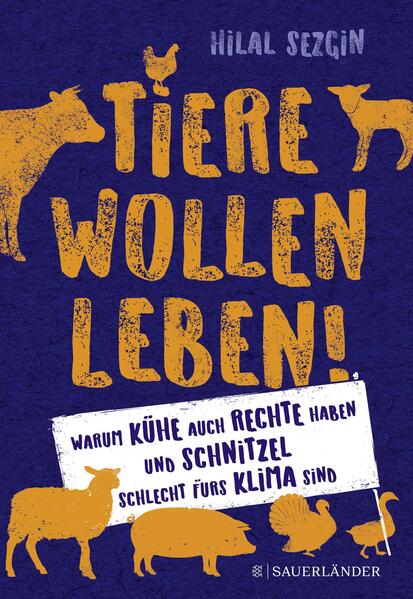 Produktbild: Tiere wollen leben! | Hilal Sezgin