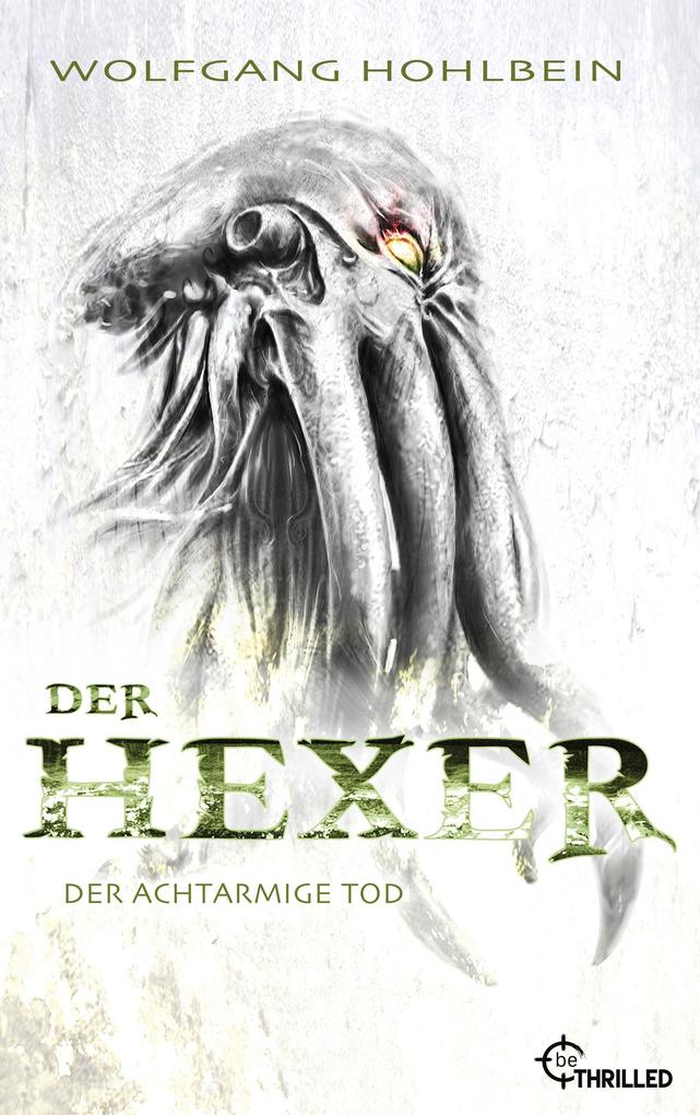 Produktbild: Der Hexer - Der achtarmige Tod | Wolfgang Hohlbein
