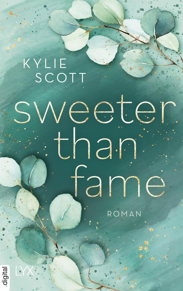 Produktbild: Sweeter than Fame | Kylie Scott
