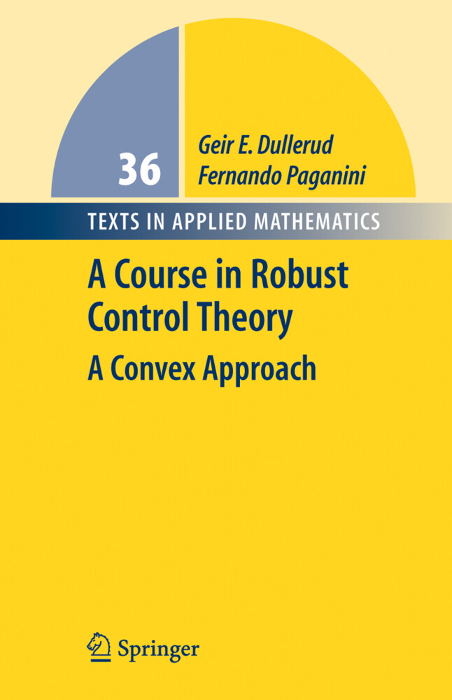 A Course in Robust Control Theory als Buch (gebunden)