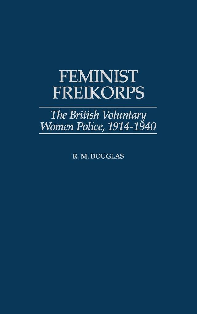 Feminist Freikorps als Buch (gebunden)