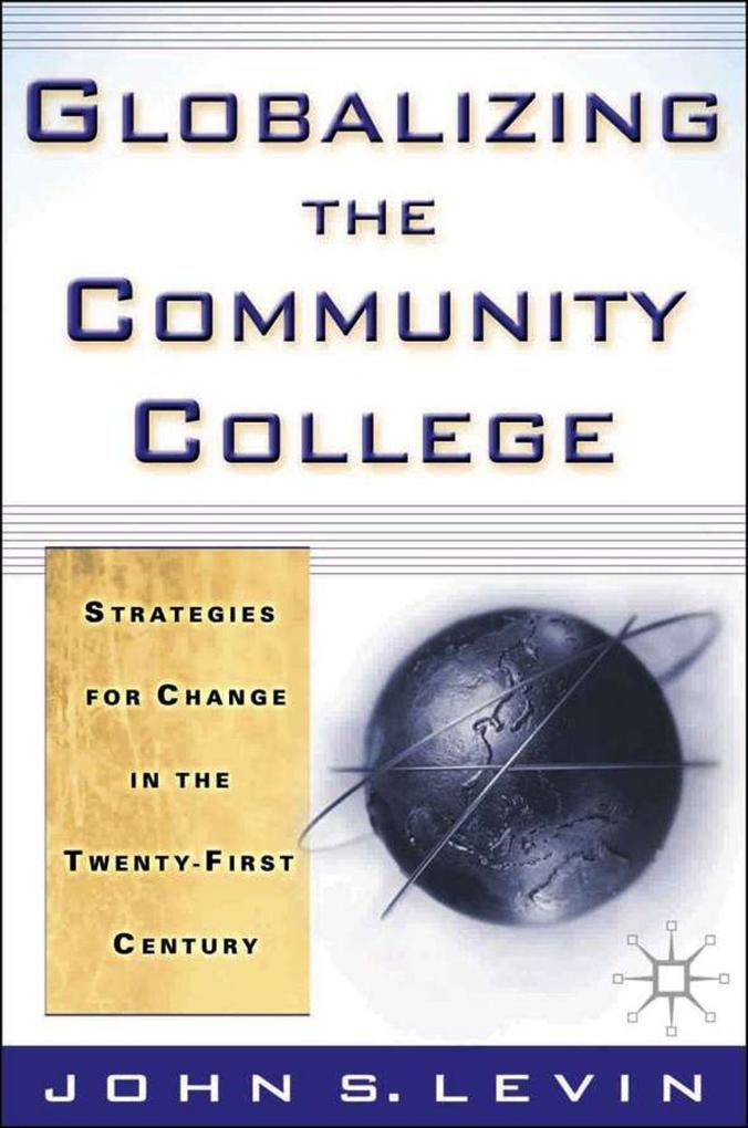 Produktbild: Globalizing the Community College | J. Levin