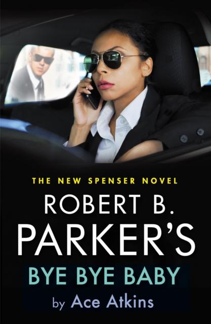 Produktbild: Robert B. Parker's Bye Bye Baby | Ace Atkins