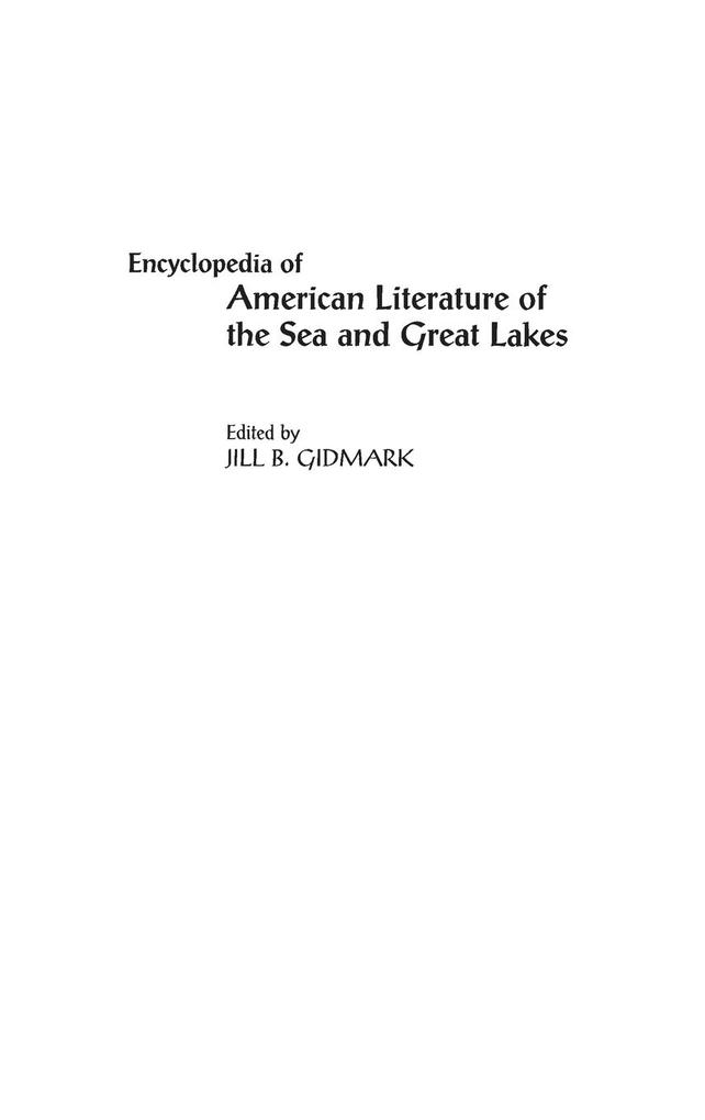 Encyclopedia of American Literature of the Sea and Great Lakes als Buch (gebunden)