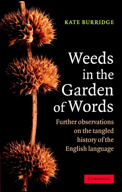 Produktbild: Weeds in the Garden of Words | Kate Burridge
