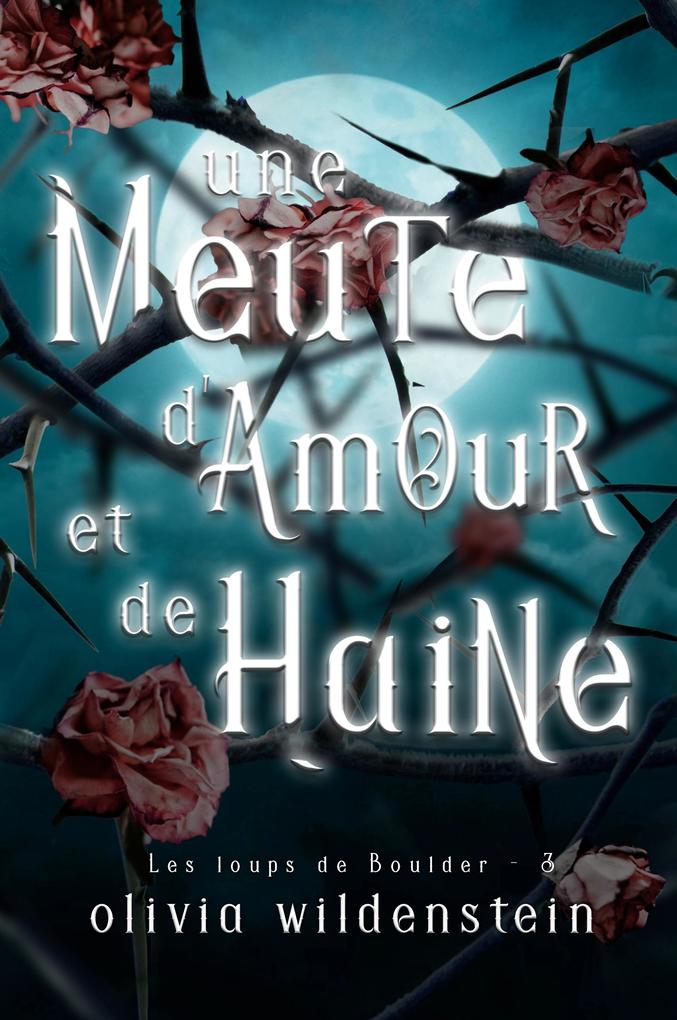 Produktbild: Une Meute d'Amour et de Haine | Olivia Wildenstein