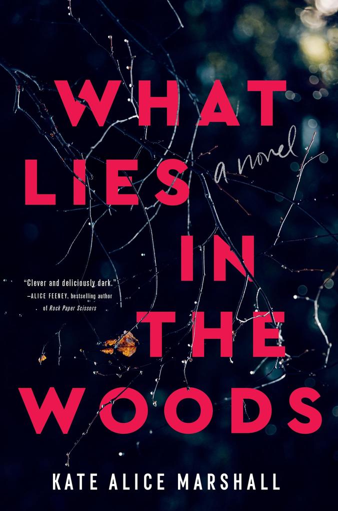 Produktbild: What Lies in the Woods | Kate Alice Marshall