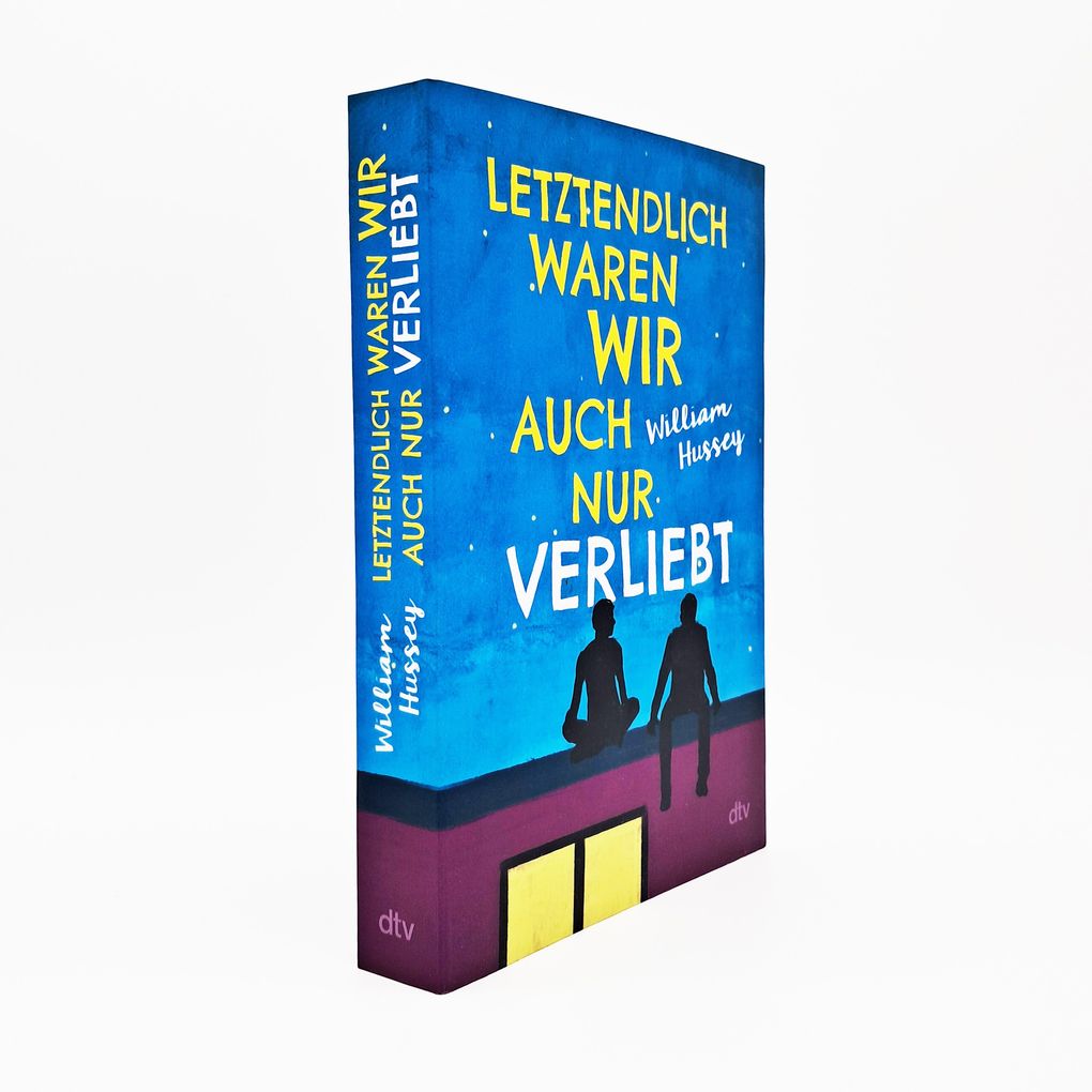 Weitere Ansicht: Letztendlich waren wir auch nur verliebt | William Hussey