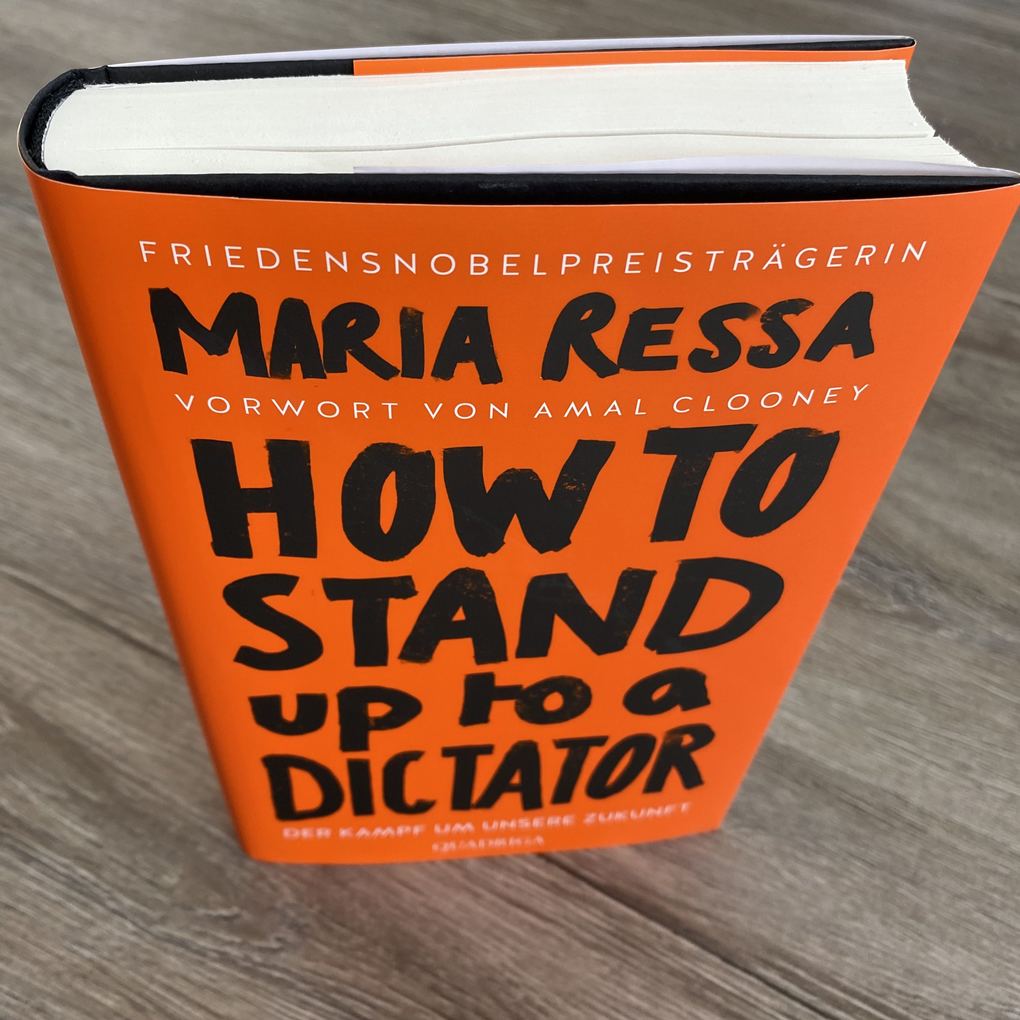 Weitere Ansicht: HOW TO STAND UP TO A DICTATOR - Deutsche Ausgabe | Maria Ressa