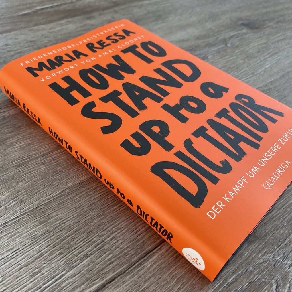 Weitere Ansicht: HOW TO STAND UP TO A DICTATOR - Deutsche Ausgabe | Maria Ressa