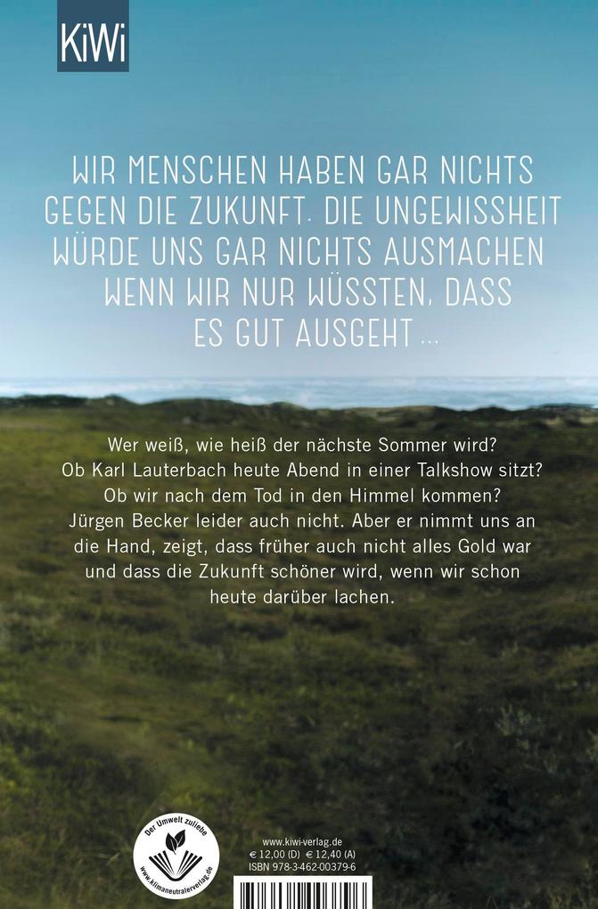 Weitere Ansicht: Die Zukunft war auch schon mal besser | Jürgen Becker