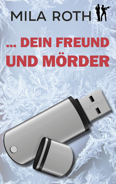 Produktbild: ... dein Freund und Mörder | Mila Roth