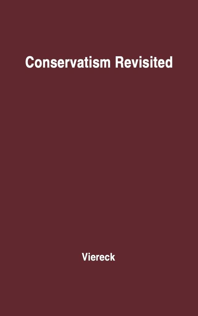 Conservatism Revisited. als Buch (gebunden)