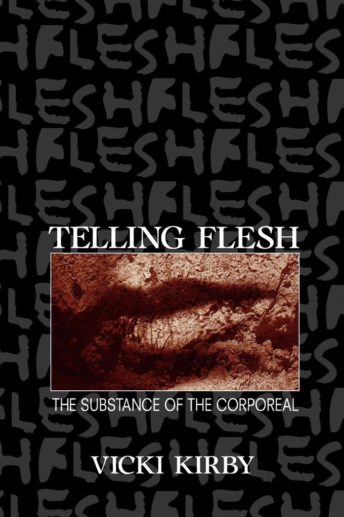 Produktbild: Telling Flesh | Vicki Kirby